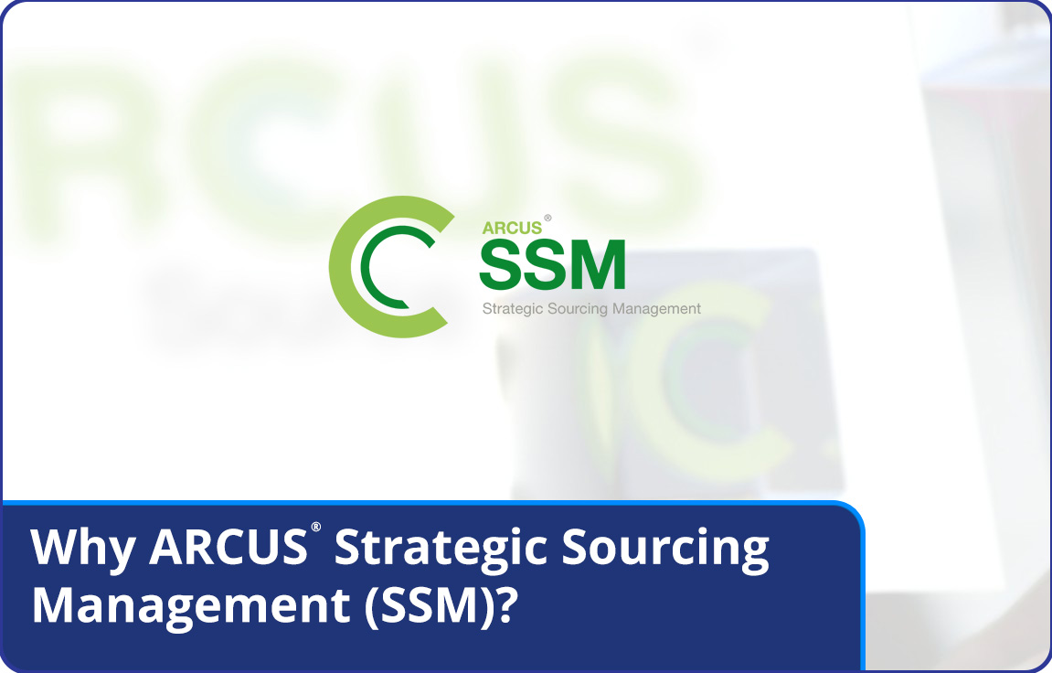 Why ARCUS SSM - Strategic Sourcing Projects