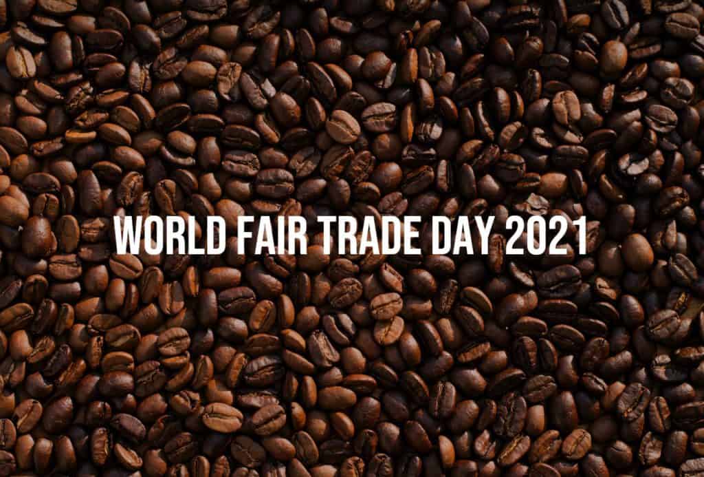 World Fair Trade Day 2021 Trade Interchange Blog
