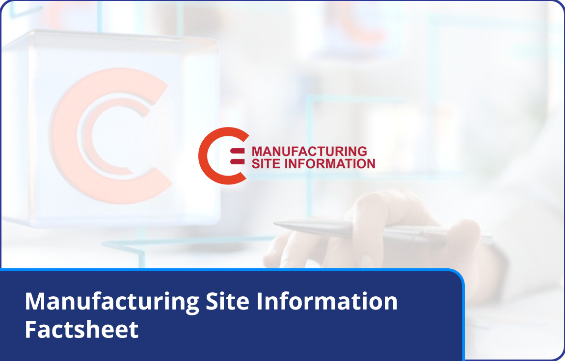 Manufacturing Site Information Factsheet