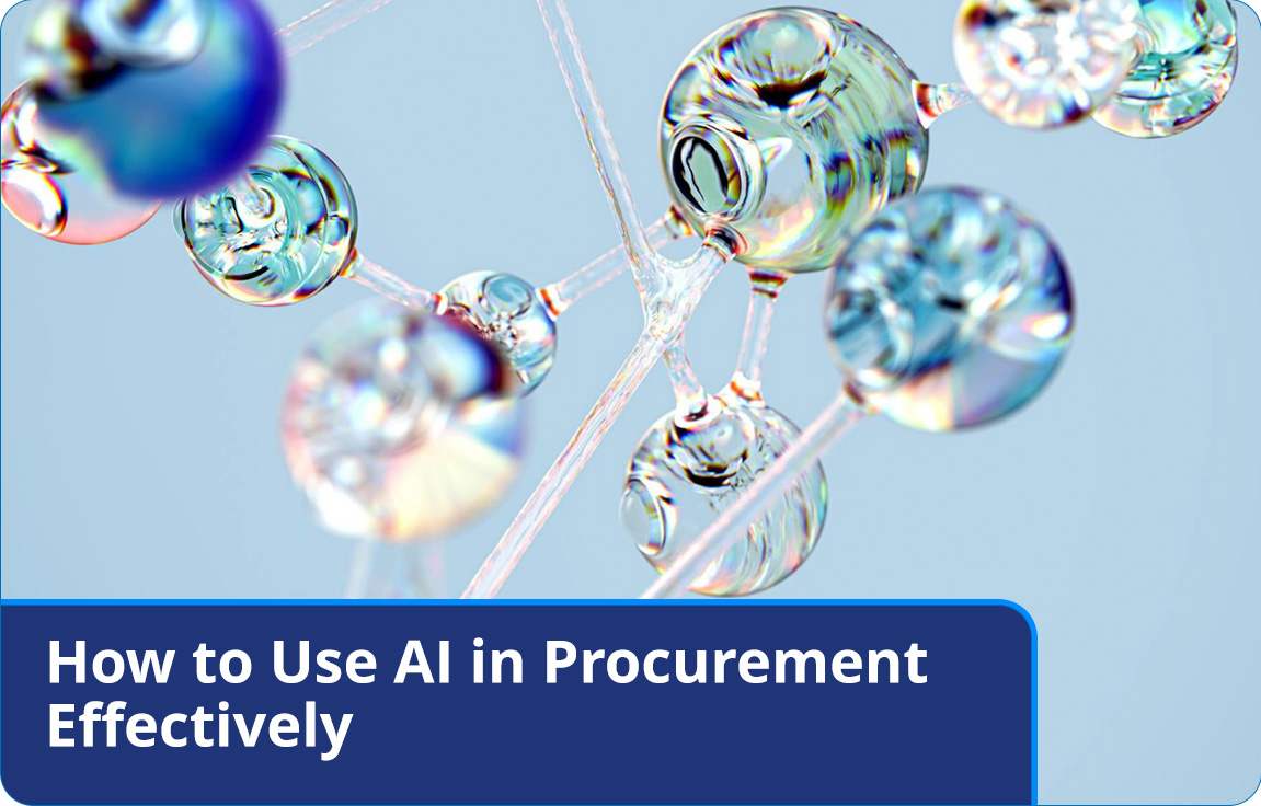 How to use AI in Procurement Effectively