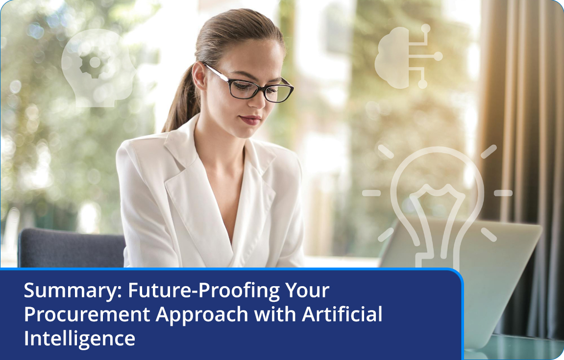 summary: future-proofing your procurement approach with artificial intelligence